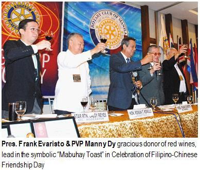 Pres. Frank Evaristo & PVP Manny Dy gracious donor of red wines, leading the symbolic "Mabuhay Toast" in Celebration of Filipino-Chinese Friendship Day