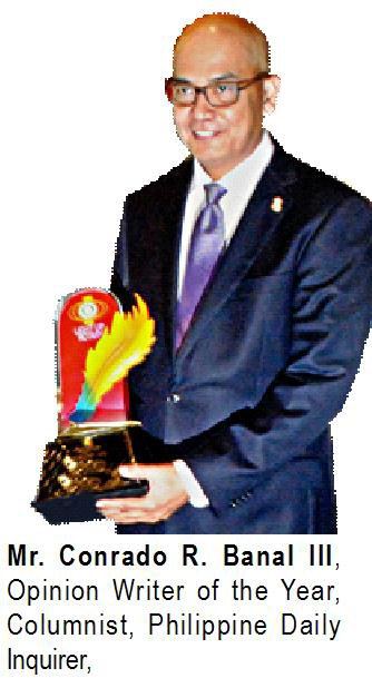 Mr. Conrado R. Banal III, Opinion Writer of the Year, Columnist, Philippine Daily Inquirer