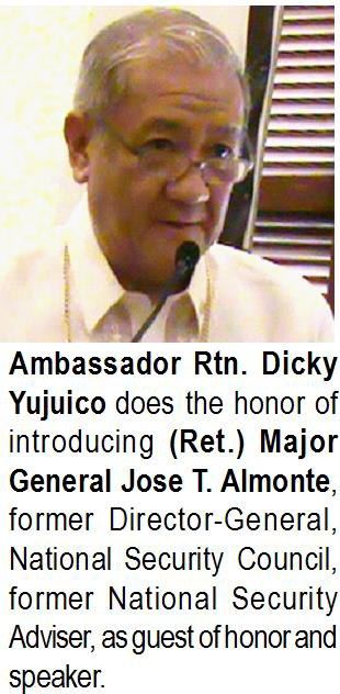 Ambassador Rtn. Dicky Yujuico does the honor of introducing (Ret.) Major General Jose T. Almonte, former Director-General, National Security Council, former National Security Adviser, as guest of honor and speaker.