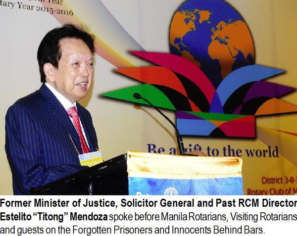 Former Minister of Justice, Solicitor General and Past RCM Director Estelito "Titong" Mendoza spoke before Manila Rotarians, Visiting Rotarians and guests on the Forgotten Prisoners and Innocents Behind Bars.