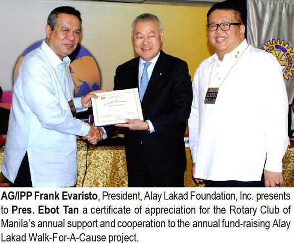 AGI/IPP Frank Evaristo, President, Alay Lakad Foundation, Inc. presents to Pres. Ebot Tan a certificate of appreciation for the Rotary Club of Manila's annual support and cooperation to the annual fund-raising Alay Lakad Walk-For-A-Cause project.