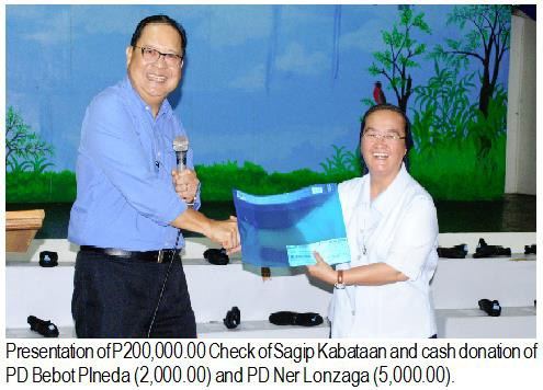Presentation of P200,000.00 Check of Sagip Kabataan and cash donation of PD Bebot Pineda (2,000.00) and PD Ner Lonzaga (5,000.00)