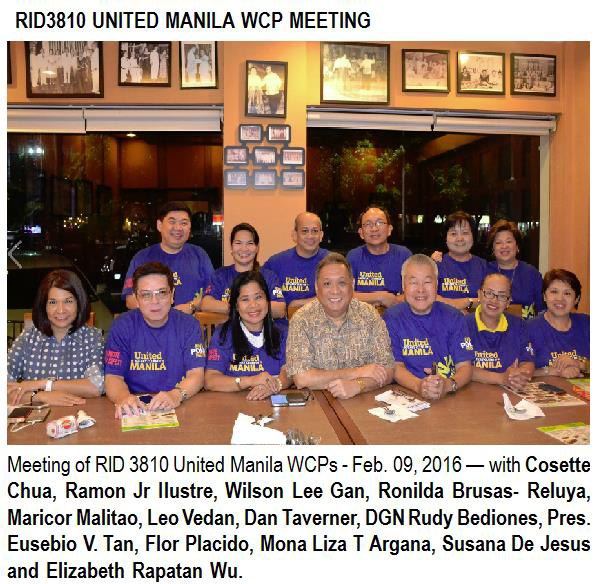 Meeting of RID 3810 United Manila WCPs - Feb. 09, 2016 - with Cosette Chua, Ramon Jr Ilustre, Wilson Lee Gan, Ronilda Brusas-Reluya, Maricor Malitao, Leo Vedan, Dan Taverner, DGN Rudy Bediones, Pres. Eusebio V. Tan, Flor Placido, Mona Liza T Argana, Susana De Jesus and Elizabeth Rapatan Wu.