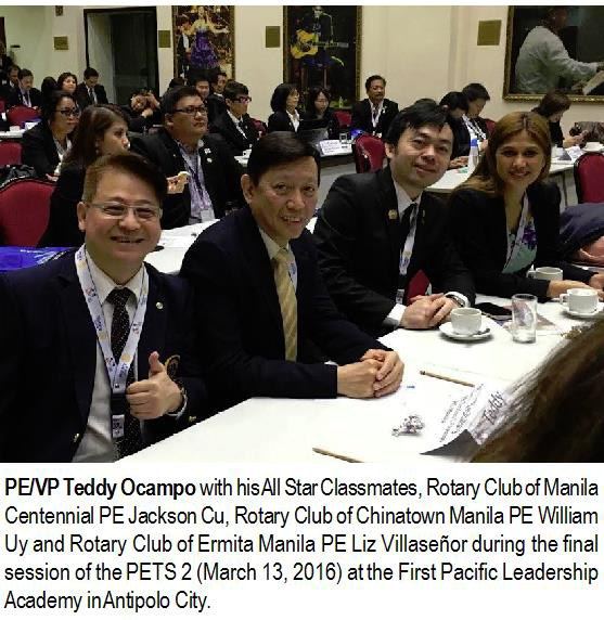 PE/VP Teddy Ocampo with his All Star Classmates, Rotary Club of Manila Centennial PE Jackson Cu, Rotary Club of Chinatown Manila PE William Uy and Rotary Club of Ermita Manila PE Liz Villaseñor during the final session of the PETS 2 (March 13, 2016) at the First Pacific Leadership Academy in Antipolo City.