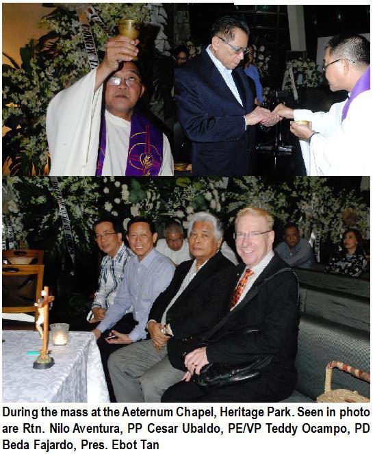 During the mass at the Aeternum Chapel, Heritage Park. Seen in photo are Rtn. Nilo Aventura, PP Cesar Ubaldo, PE/VP Teddy Ocampo, PD Beda Fajardo, Pres. Ebot Tan