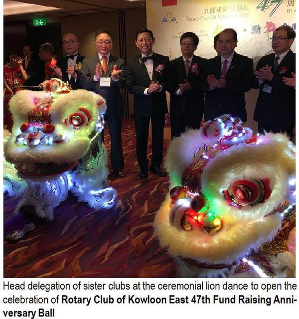 Head delegation of sister clubs at the ceremonial lion dance to open the celebration of Rotary Club of Kowloon East 47th Fund Raising Anniversary Ball