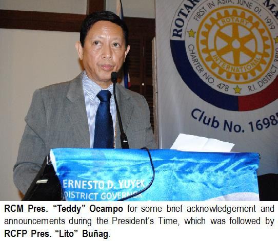 RCM Pres. “Teddy” Ocampo for some brief acknowledgement and announcements during the President's Time, which was followed by RCFP Pres. “Lito” Buñag.
