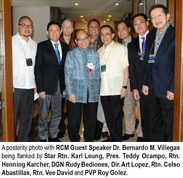 A posterity photo with RCM Guest Speaker Dr. Bernardo M. Villegas being flanked by Star Rtn. Karl Leung, Pres. Teddy Ocampo, Rtn. Henning Karcher, DGN Rudy Bediones, Dir. Art Lopez, Rtn. Celso Abastillas, Rtn. Vee David and PVP Roy Golez.