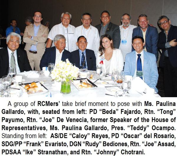 A group of RCMers’ take brief moment to pose with Ms. Paulina Gallardo, with, seated from left: PD “Beda” Fajardo, Rtn. “Tong” Payumo, Rtn. “Joe” De Venecia, former Speaker of the House of Representatives, Ms. Paulina Gallardo, Pres. “Teddy” Ocampo. Standing from left: AS/DE “Caloy” Reyes, PD “Oscar” del Rosario, SDG/PP “Frank” Evaristo, DGN “Rudy” Bediones, Rtn. “Joe” Assad, PDSAA “Ike” Stranathan, and Rtn. “Johnny” Chotrani.