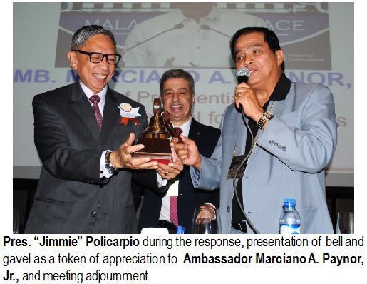 Pres. “Jimmie” Policarpio during the response, presentation of bell and gavel as a token of appreciation to Ambassador Marciano A. Paynor, Jr., and meeting adjournment.