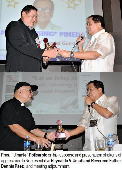 Pres. “Jimmie” Policarpio on his response and presentation of tokens of appreciation to Representative Reynaldo V. Umali and Reverend Father Dennis Paez, and meeting adjournment.