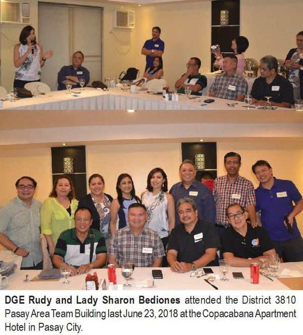 DGE Rudy and Lady Sharon Bediones attended the District 3810 Pasay Area Team Building last June 23, 2018 at the Copacabana Apartment Hotel in Pasay City.