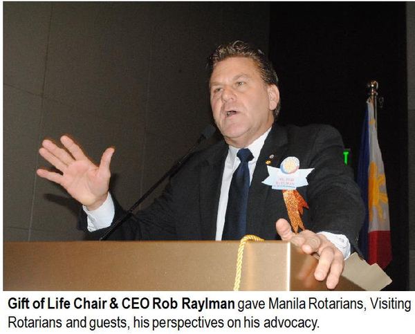 Gift of Life Chair & CEO Rob Raylman gave Manila Rotarians, Visiting Rotarians and guests, his perspectives on his advocacy.