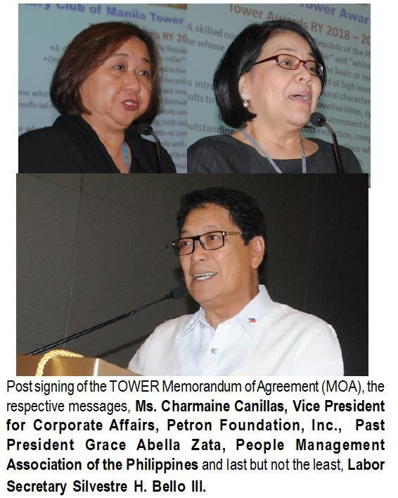 Postsigning of the TOWER Memorandum of Agreement (MOA), the respective messages, Ms. Charmaine Canillas, Vice President for Corporate Affairs, Petron Foundation, Inc., Past President Grace Abella Zata, People Management Association of the Philippines and last but not the least, Labor Secretary Silvestre H. Bello III.