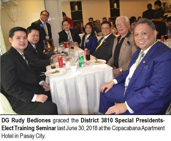 DG Rudy Bediones graced the District 3810 Special Presidents-Elect Training Seminar last June 30, 2018 at the Copacabana Apartment Hotel in Pasay City.