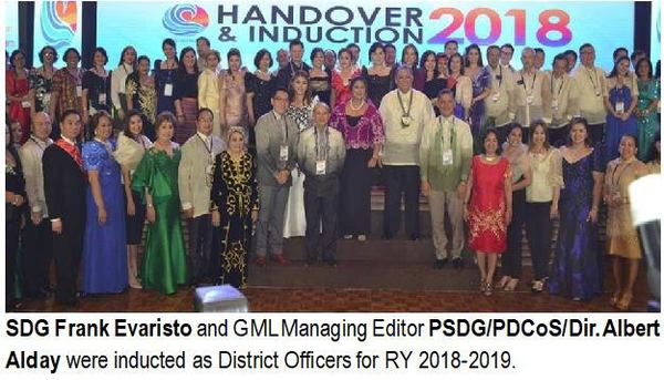 SDG Frank Evaristo and Managing Editor PSDG/PDCoS/Dir. Albert Alday were inducted as District Officers for RY 2018-2019.