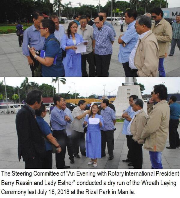 The Steering Committee of “An Evening with Rotary International President Barry Rassin and Lady Esther” conducted a dry run of the Wreath Laying Ceremony last July 18, 2018 at the Rizal Park in Manila.